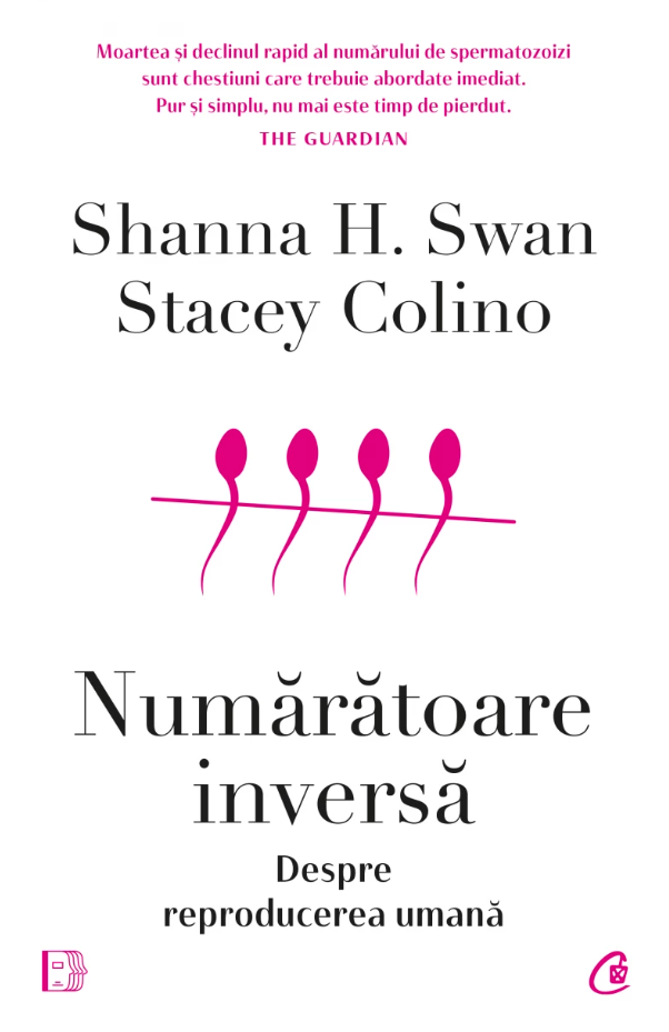 Numaratoare inversa | Shanna H. Swan, Stacey Colino