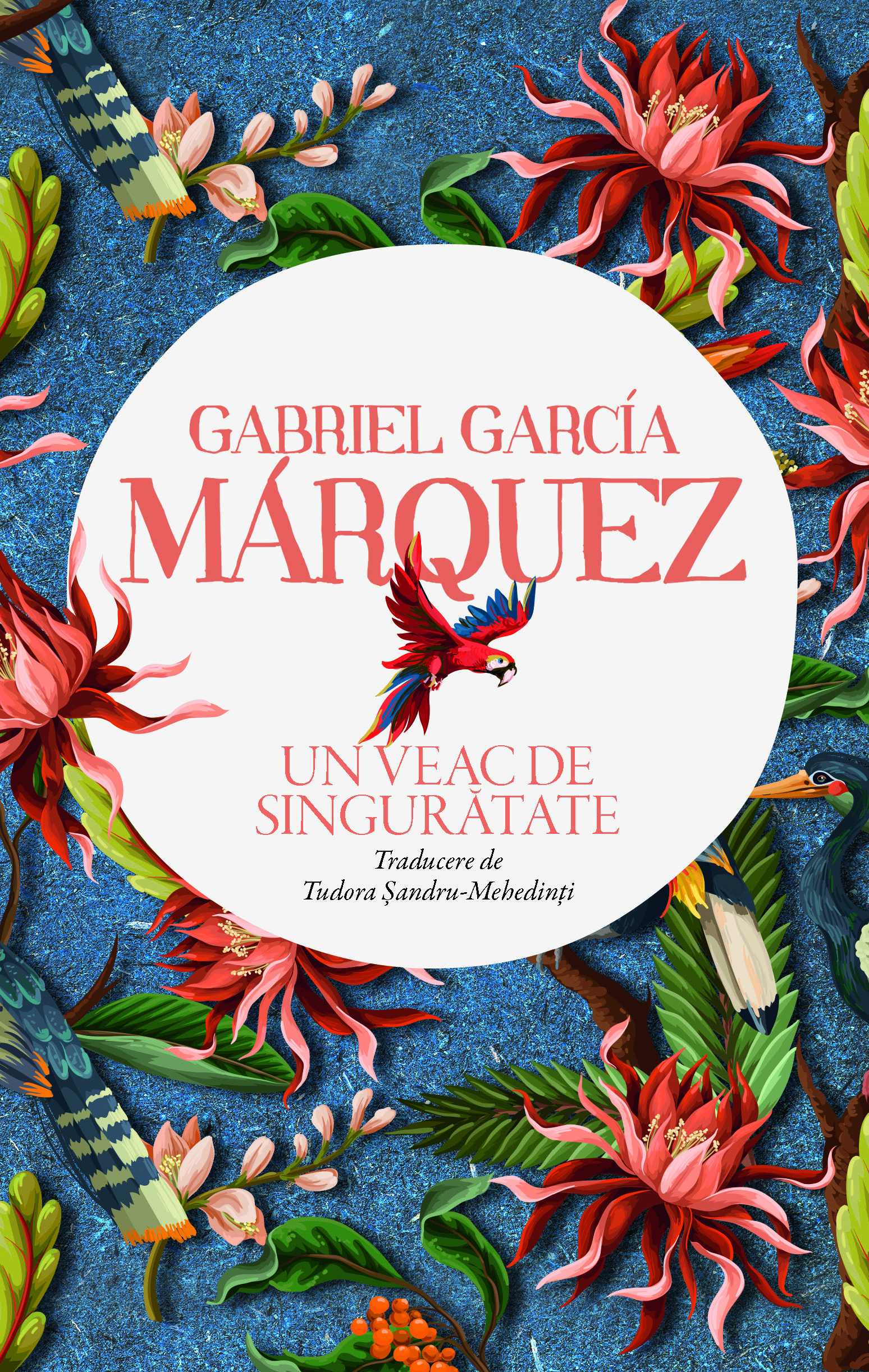 Un veac de singuratate | Gabriel Garcia Marquez