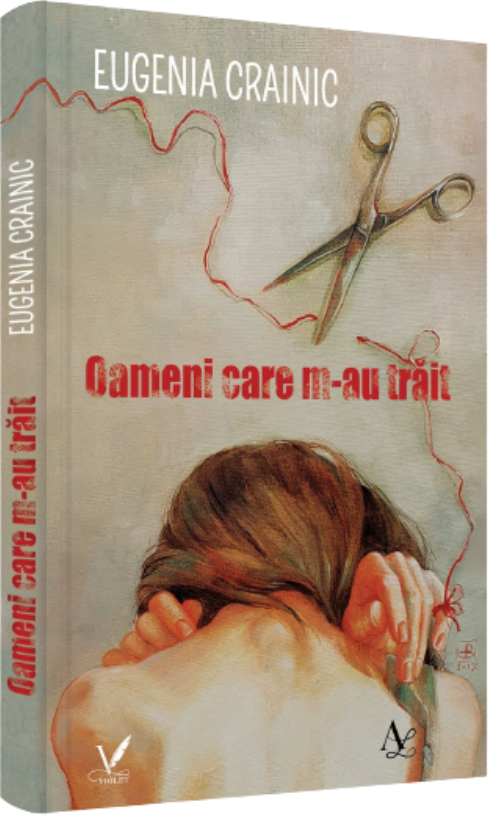 Oameni care m-au trait | Eugenia Crainic