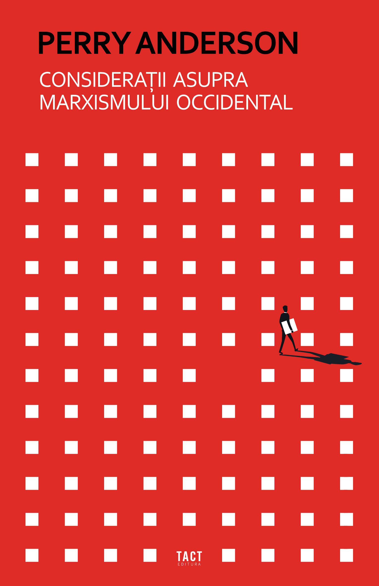 Consideratii asupra marxismului occidental | Perry Anderson