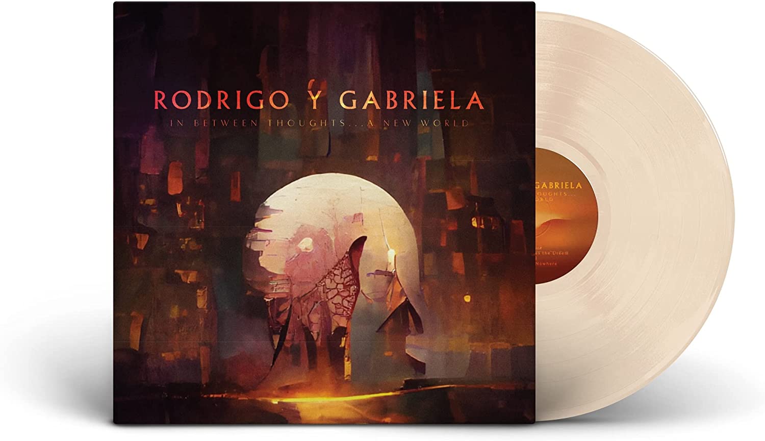 In Between Thoughts... A New World - Bone Colored Vinyl | Rodrigo Y Gabriela