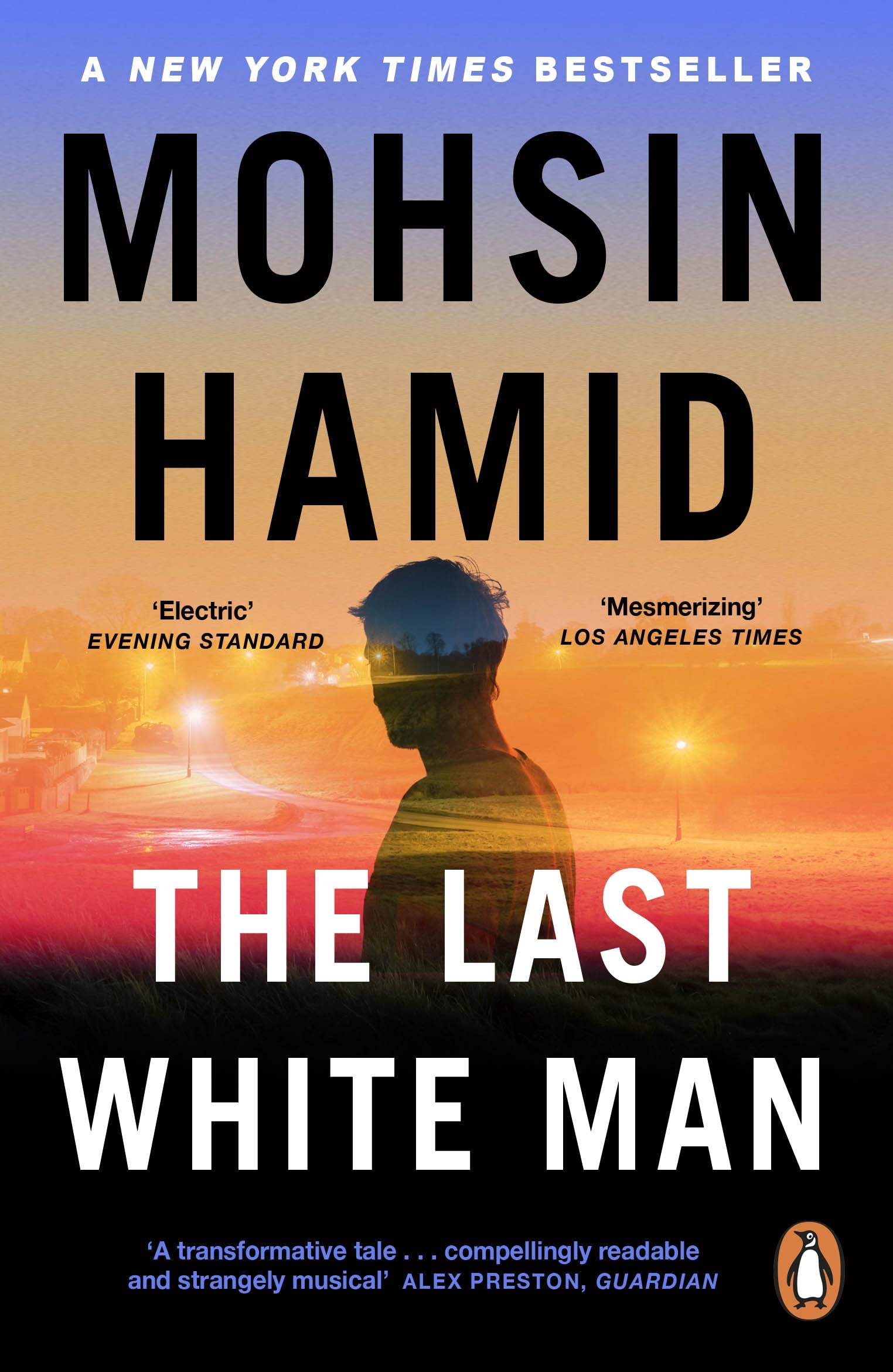 The Last White Man | Mohsin Hamid