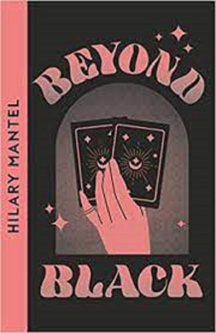 Beyond Black | Hilary Mantel