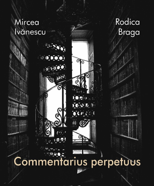 Commentarius Perpetuus | Rodica Braga, Mircea Ivanescu