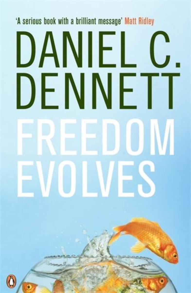 Freedom Evolves | Daniel C. Dennett