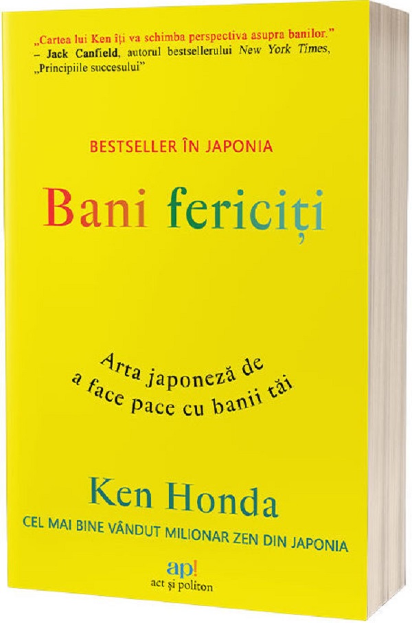 Bani fericiti | Ken Honda