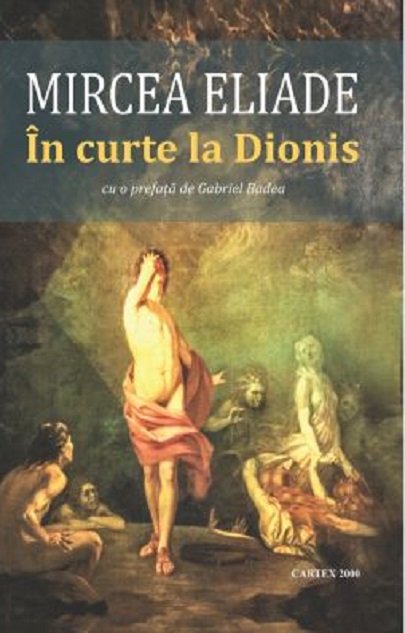 In curte la Dionis | Mircea Eliade