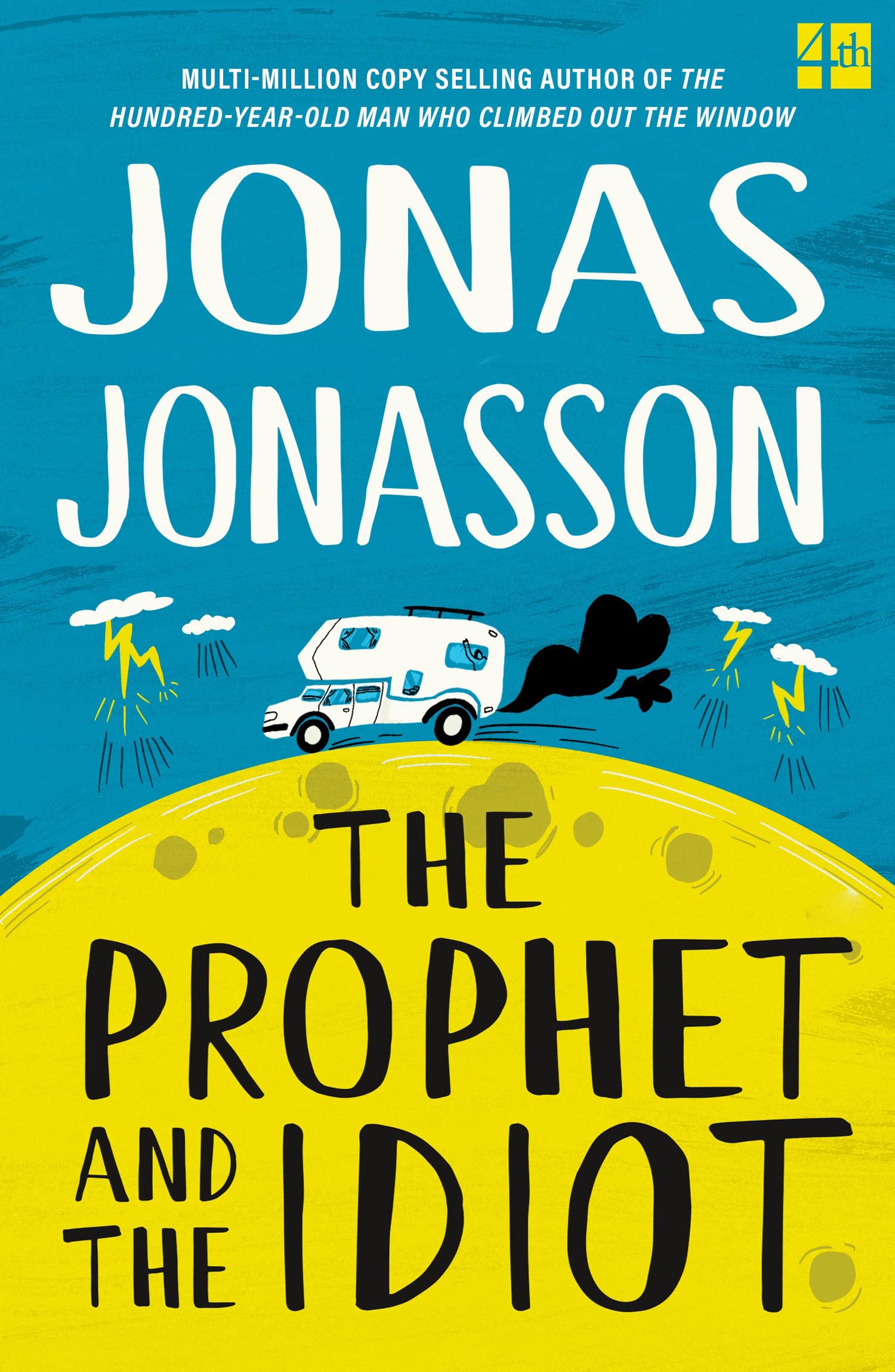 The Prophet and the Idiot | Jonas Jonasson