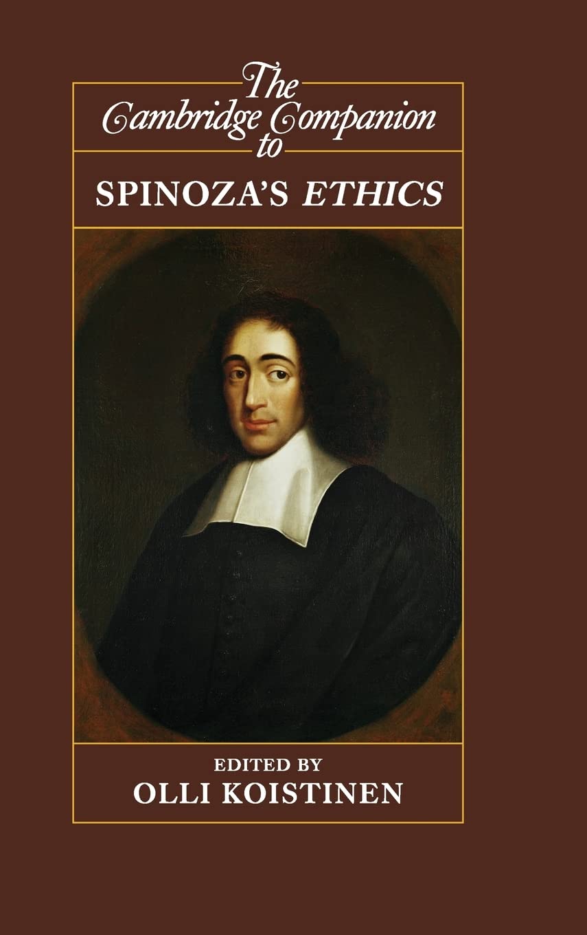 The Cambridge Companion to Spinoza\'s Ethics | Olli Koistinen