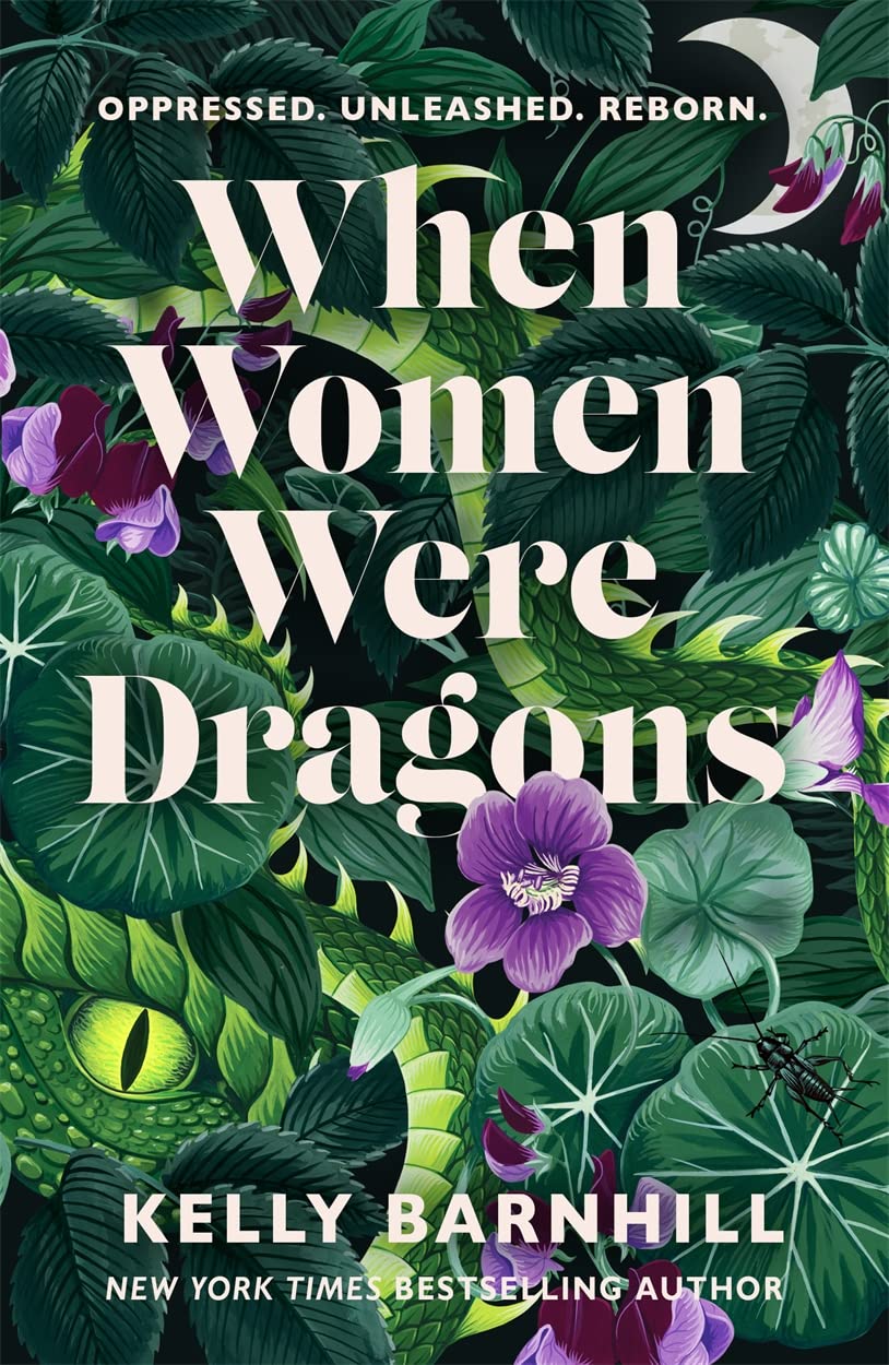 When Women Were Dragons | Kelly Regan Barnhill