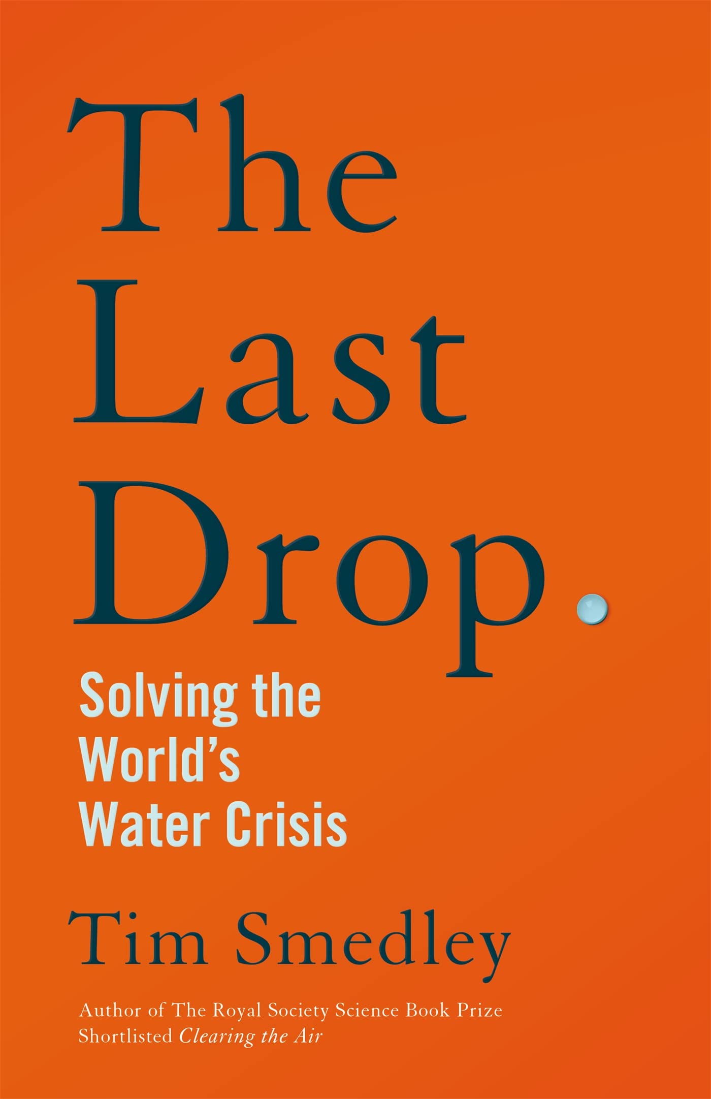 The Last Drop | Tim Smedley