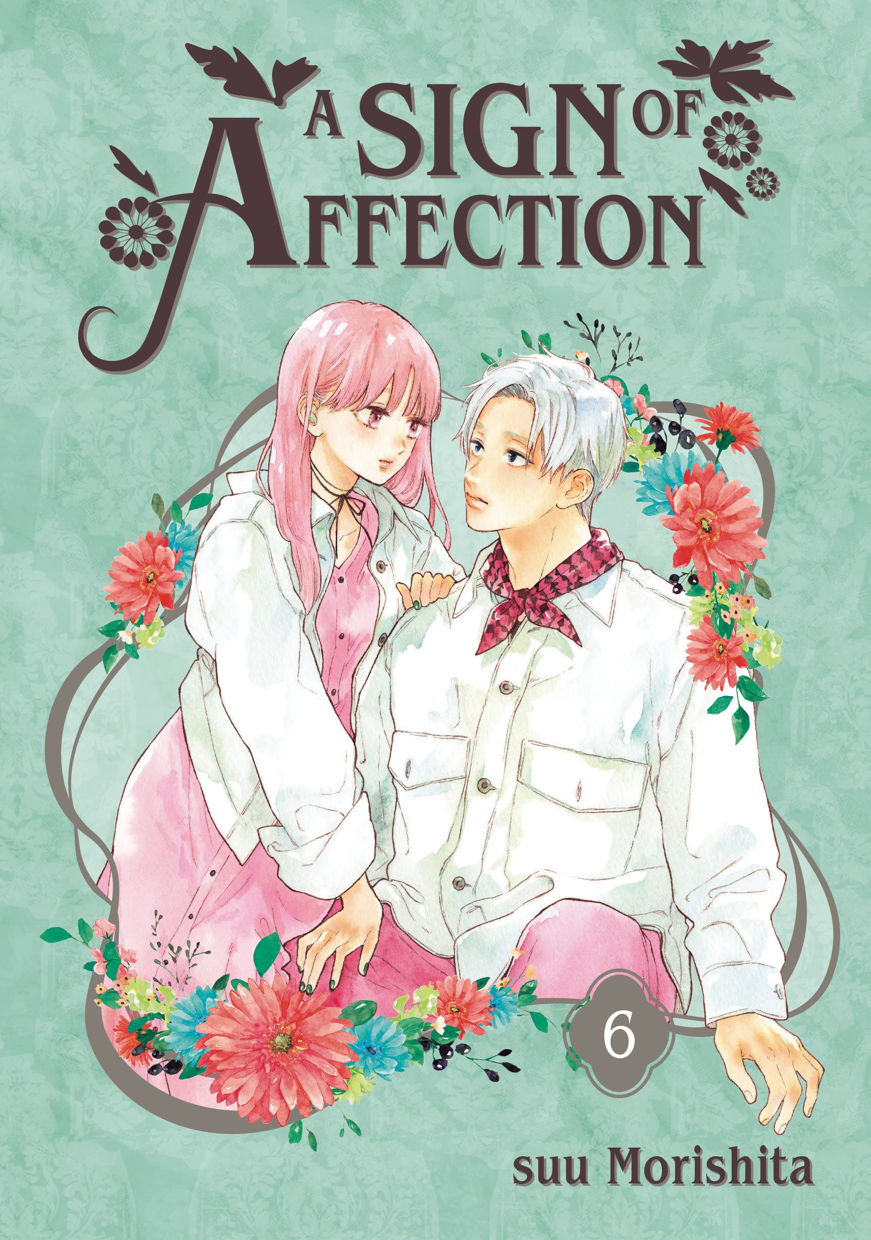 A Sign of Affection - Volume 6 | Suu Morishita