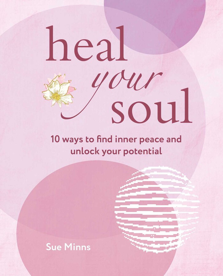 Heal Your Soul | Sue Minns