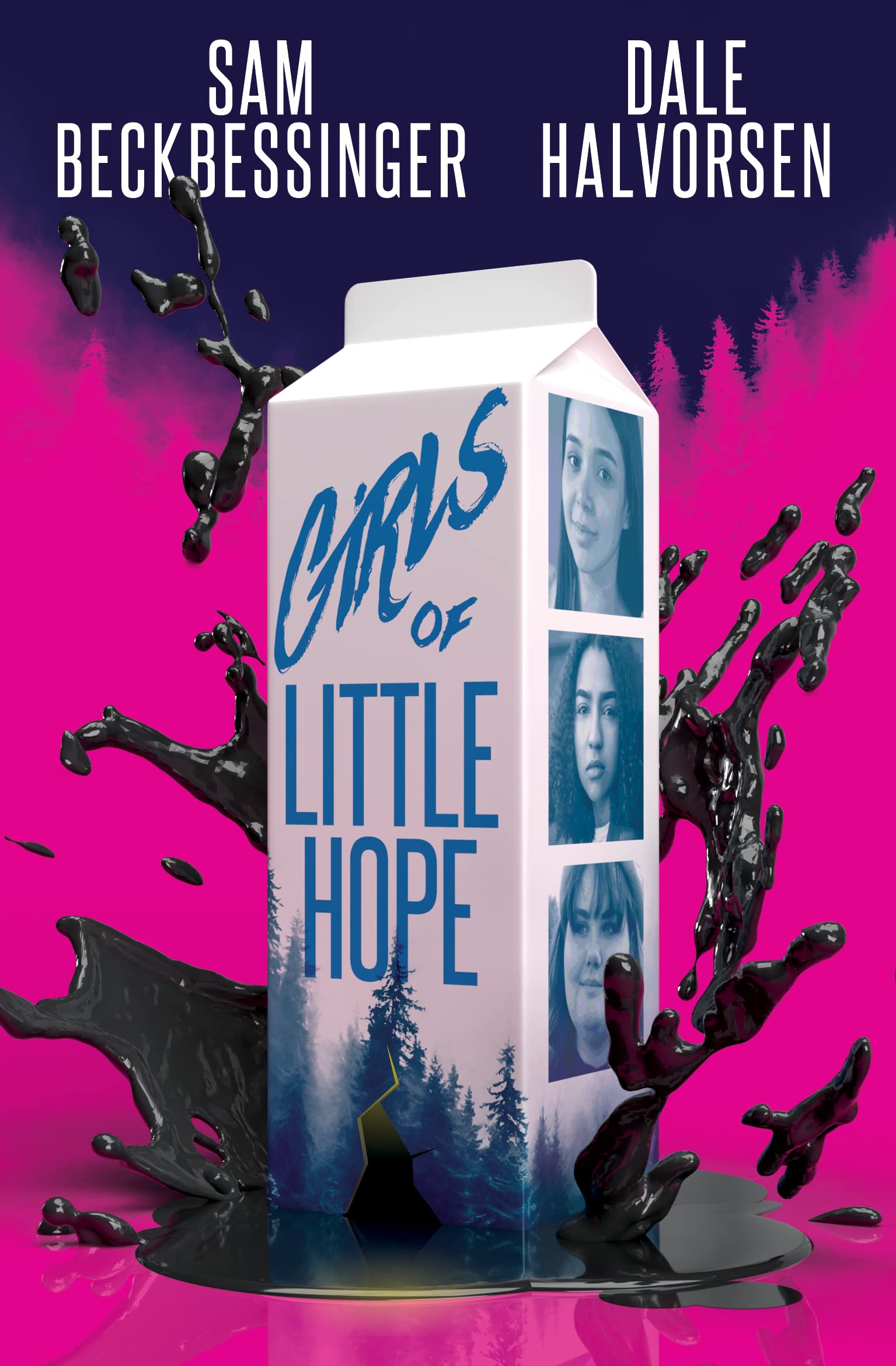 Girls of Little Hope | Sam Beckbessinger, Dale Halvorsen