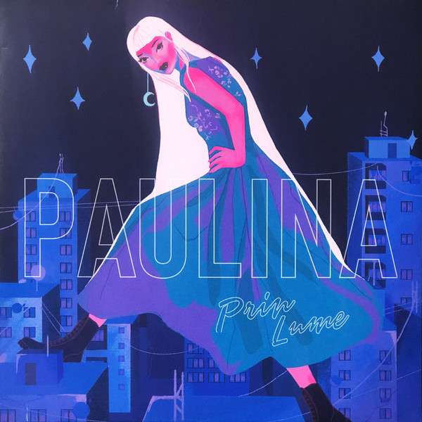 Prin Lume - Vinyl | Paulina