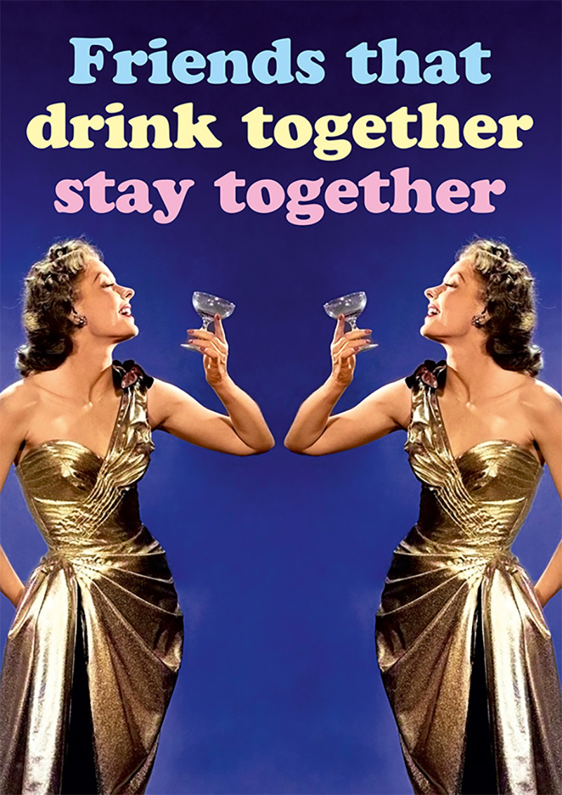 Felicitare - Friends that Drink Together | Dean Morris Cards