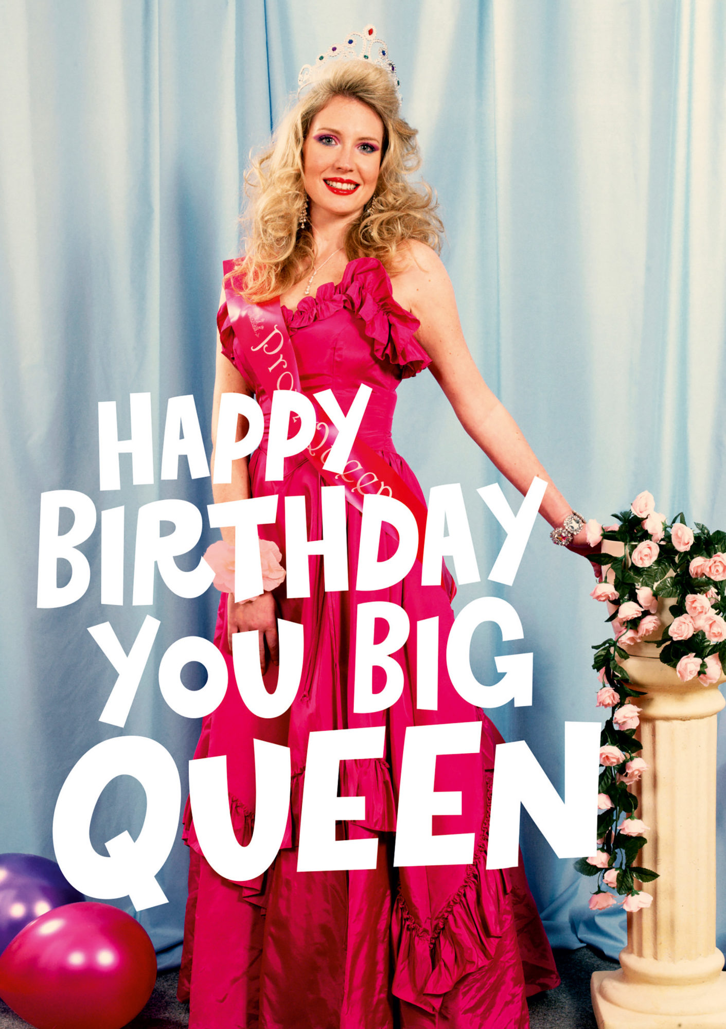 Felicitare - You Big Queen Birthday Card | Dean Morris Cards