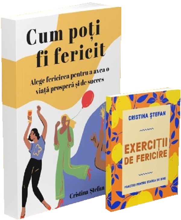 Cum poti fi fericit + Exercitii de fericire | Cristina Stefan