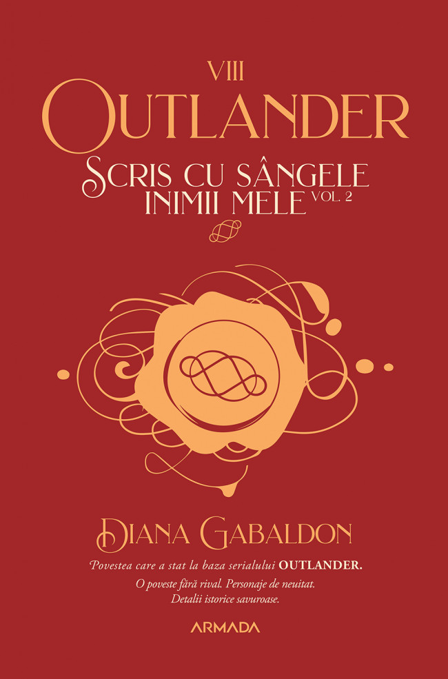 Scris cu sangele inimii mele - Volumul 2 | Diana Gabaldon