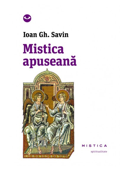 Mistica apuseana | Ioan Gh. Savin carturesti.ro Carte