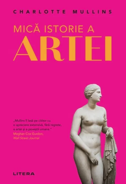 Mica istorie a artei | Charlotte Mullins