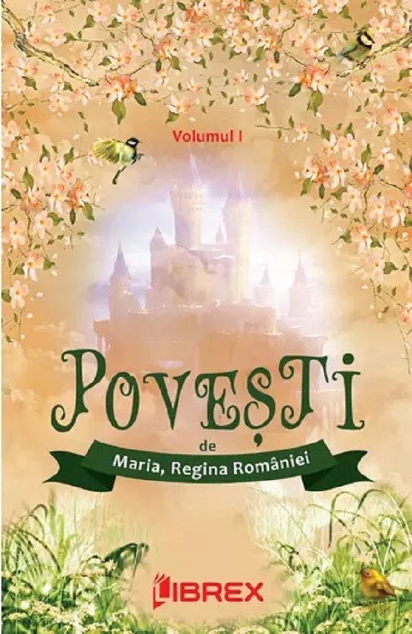 Povesti | Regina Maria A Romaniei