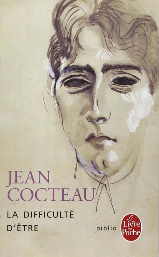 La Difficulte d'Etre | Jean Cocteau