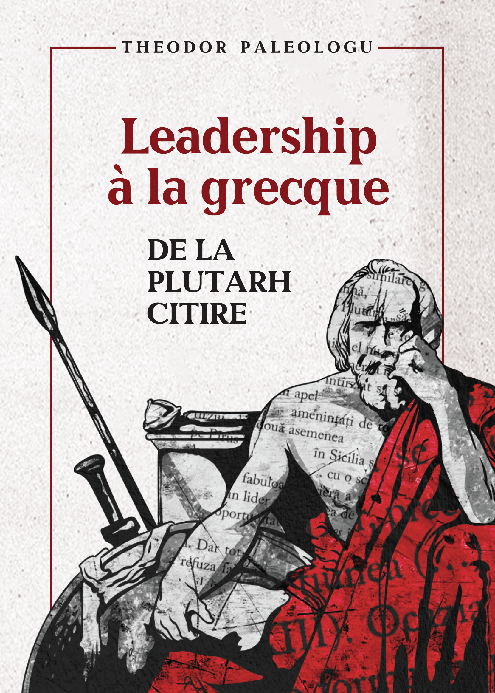 Leadership a la grecque | Theodor Paleologu