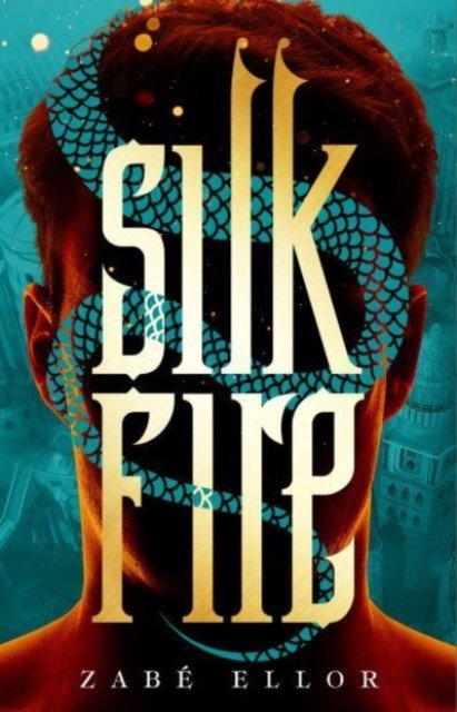 Silk Fire | Zabe Ellor