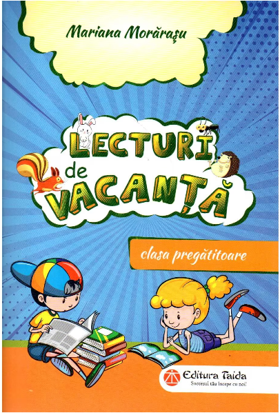 Lecturi de vacanta pentru clasa pregatitoare | Mariana Morarasu