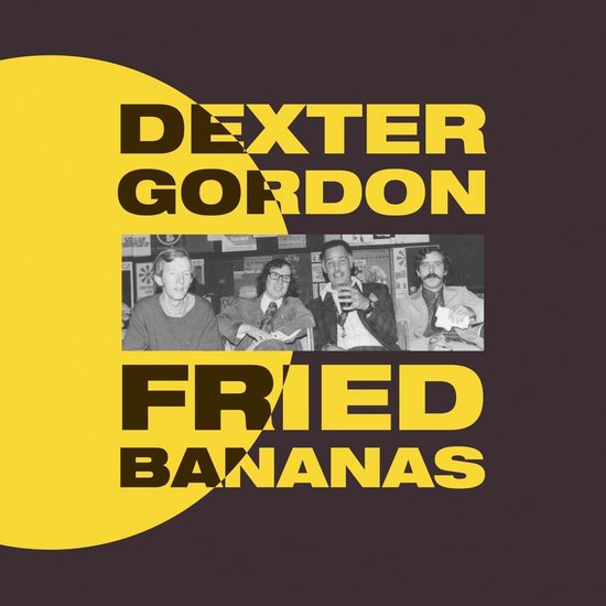 Fried Bananas - Vinyl | Dexter Gordon