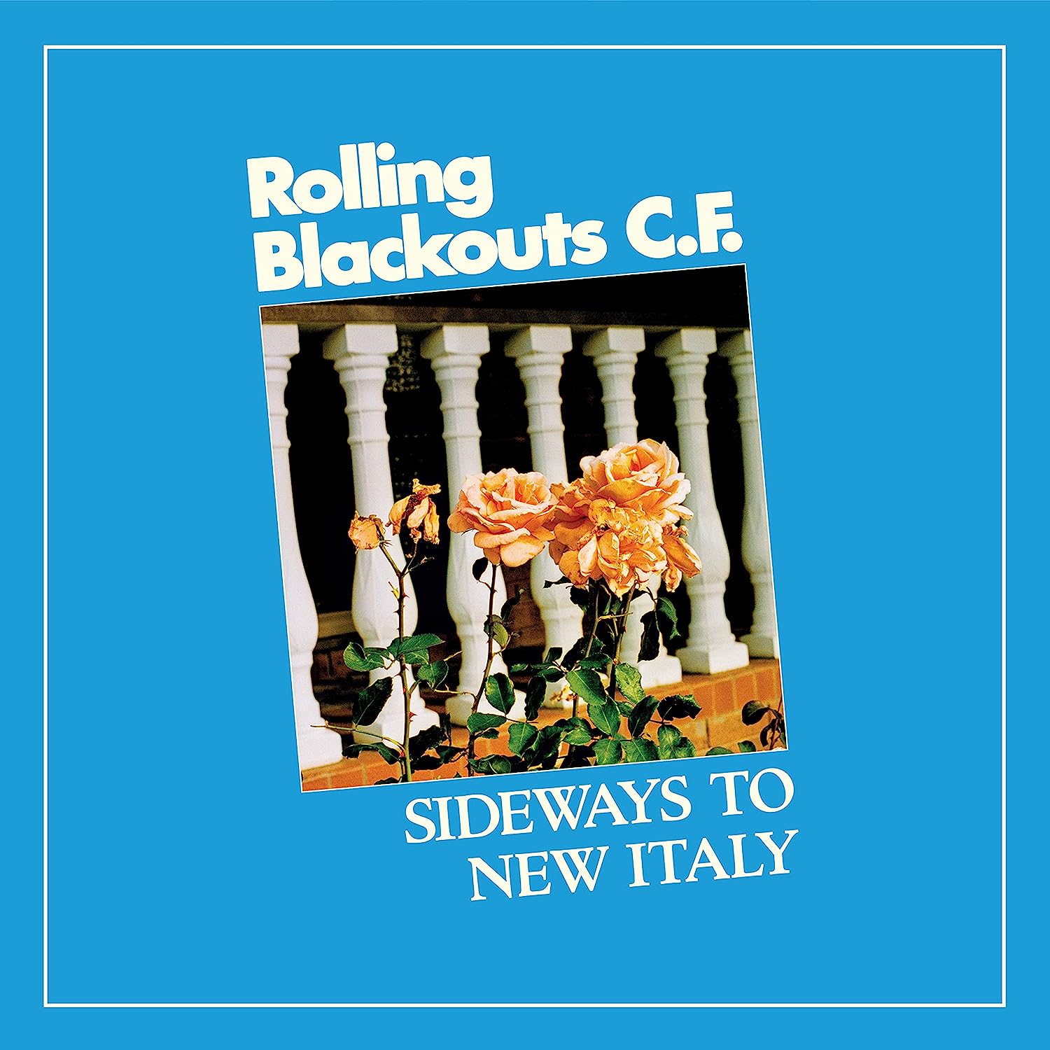 Sideways to New Italy - Vinyl | Rolling Blackouts C.F