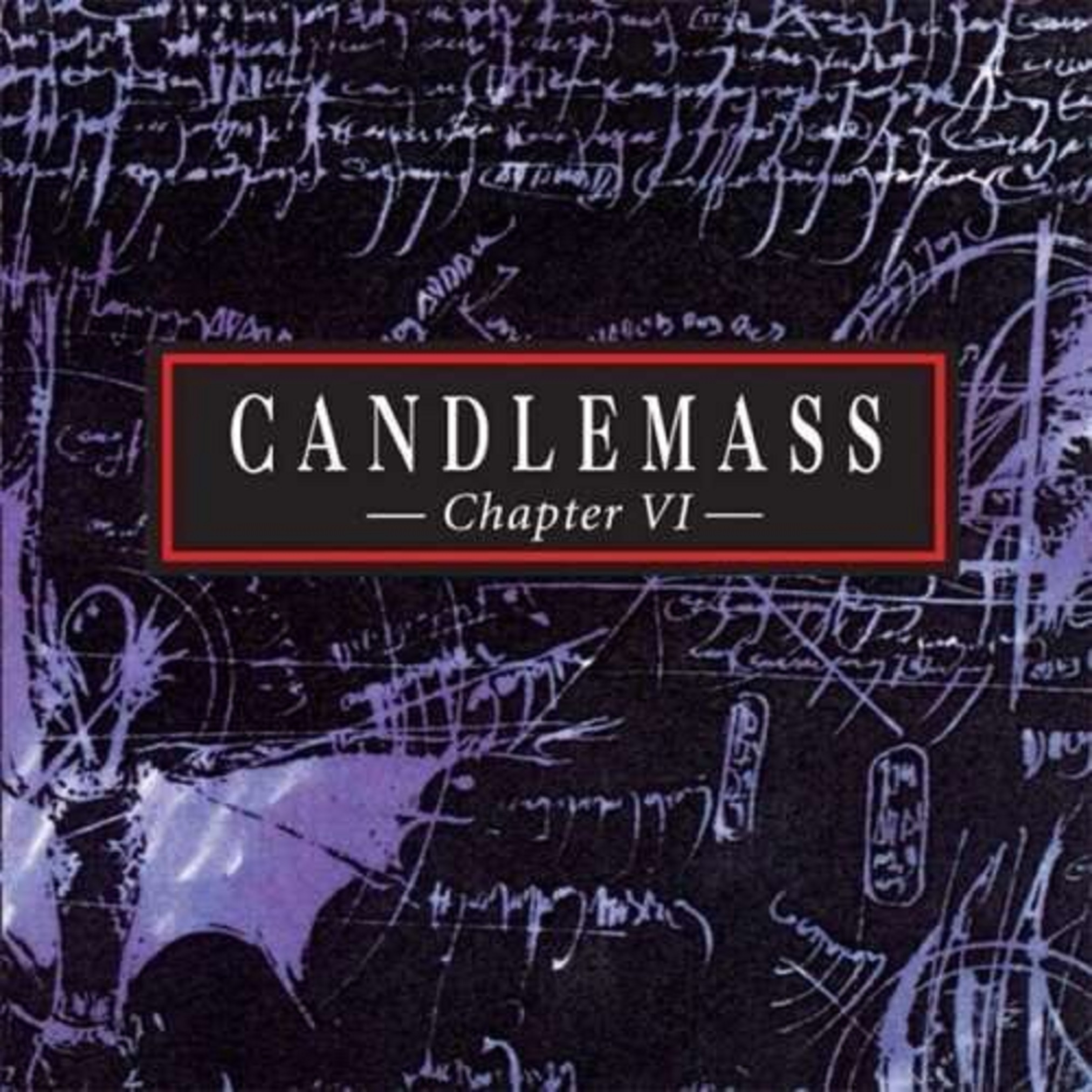 Chapter VI - Vinyl | Candlemass