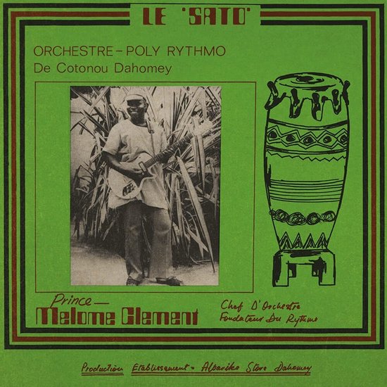 Le Sato - Vinyl | Orchester Polyrythmo De Cotonou Dahomey