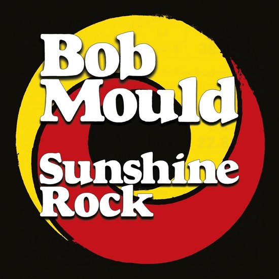 Sunshine Rock | Bob Mould