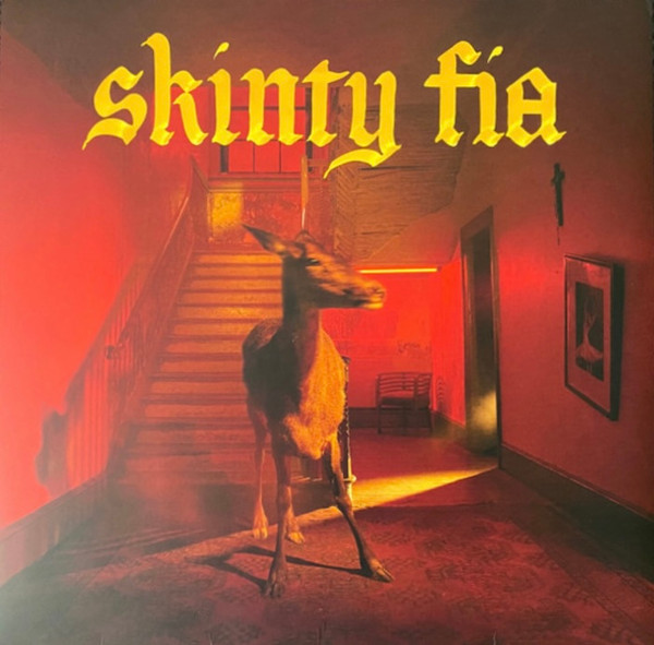 Skinty Fia - Vinyl | Fontaines D.C.