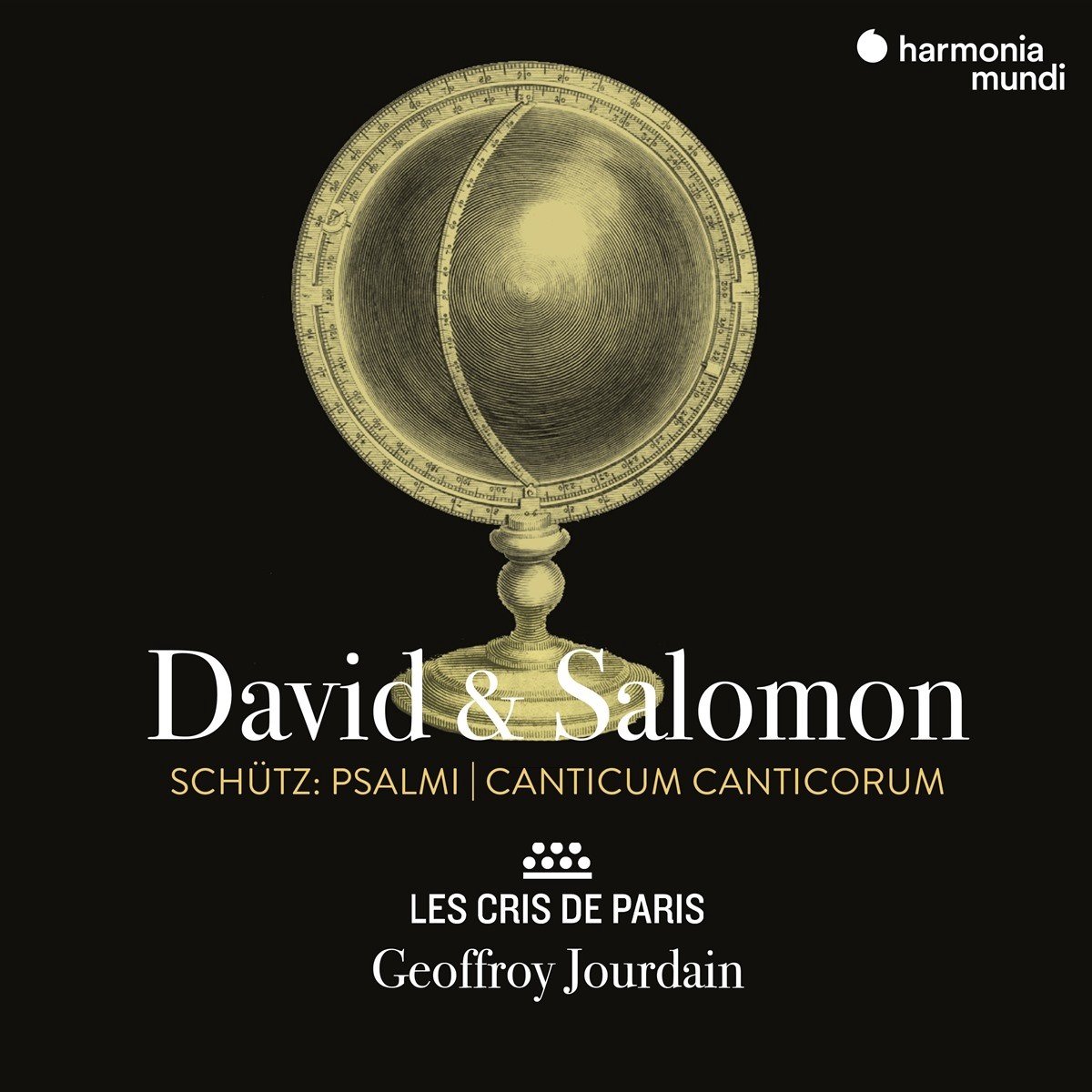 Schutz: David & Salomon. Psalmi. Canticum Canticorum | Geoffroy Jourdain, Les Cris de Paris
