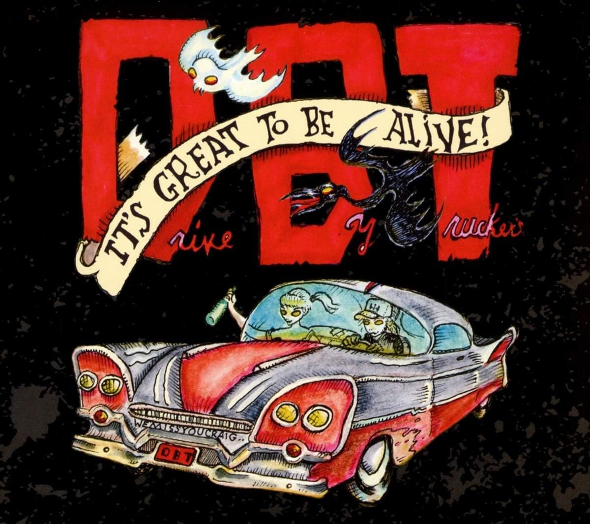 It\'s Great To Be Alive! | Drive-By Truckers