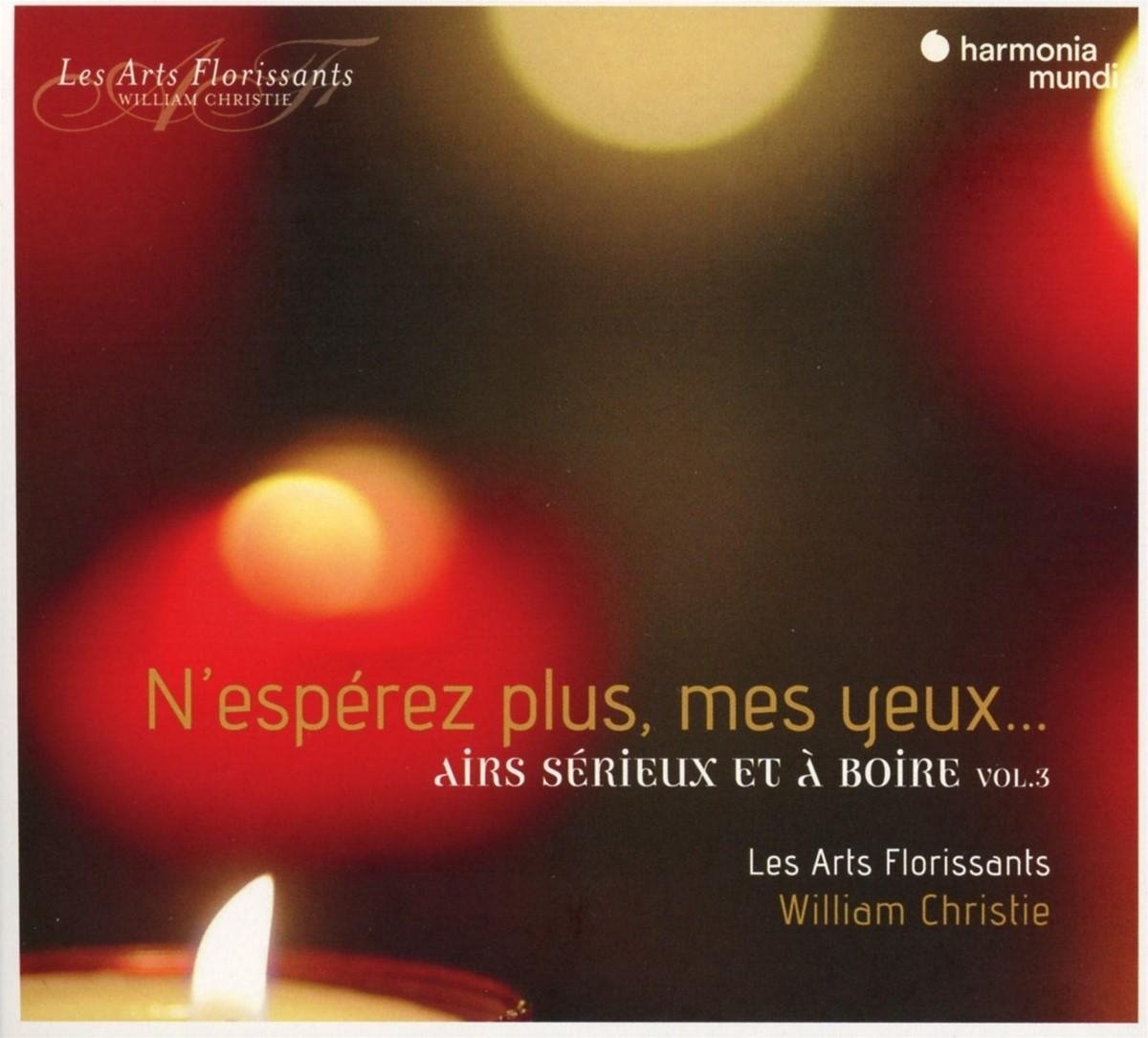 N\'esperez plus, mes yeux | Les Arts Florissants, William Christie, Various Composers - 1 | YEO