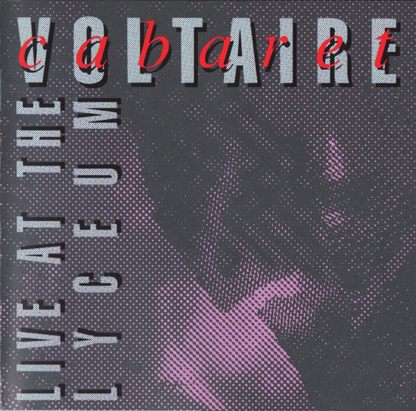 Live At The Lyceum | Cabaret Voltaire