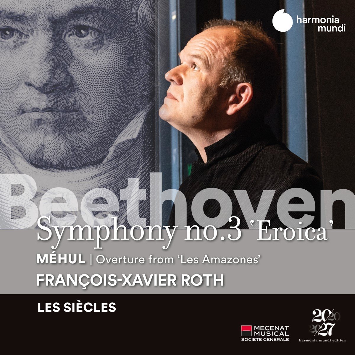 Beethoven: Symphony No. 3 \'Eroica\' | Ludwig Van Beethoven, Francois-Xavier Roth