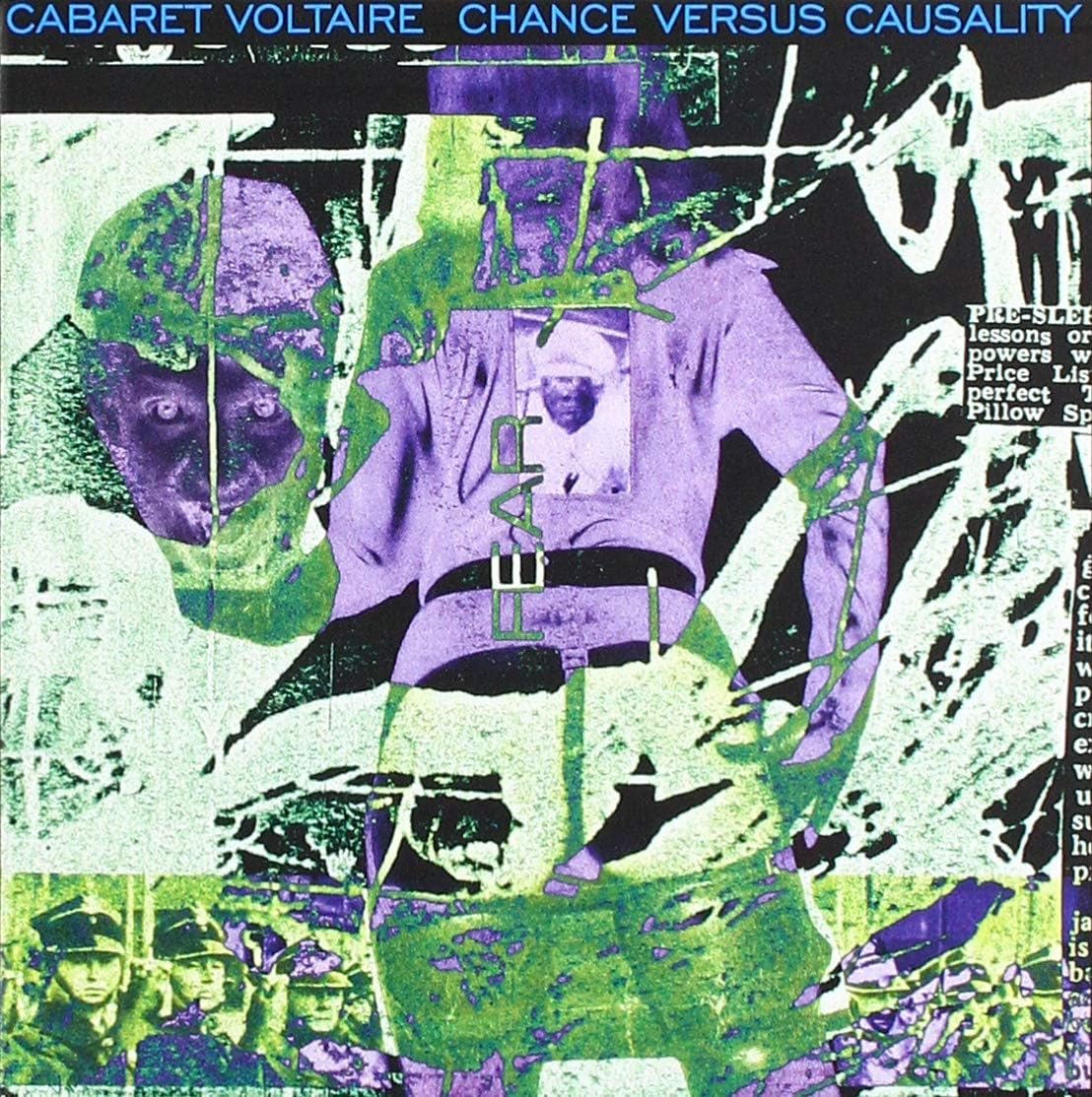 Chance Versus Causality | Cabaret Voltaire