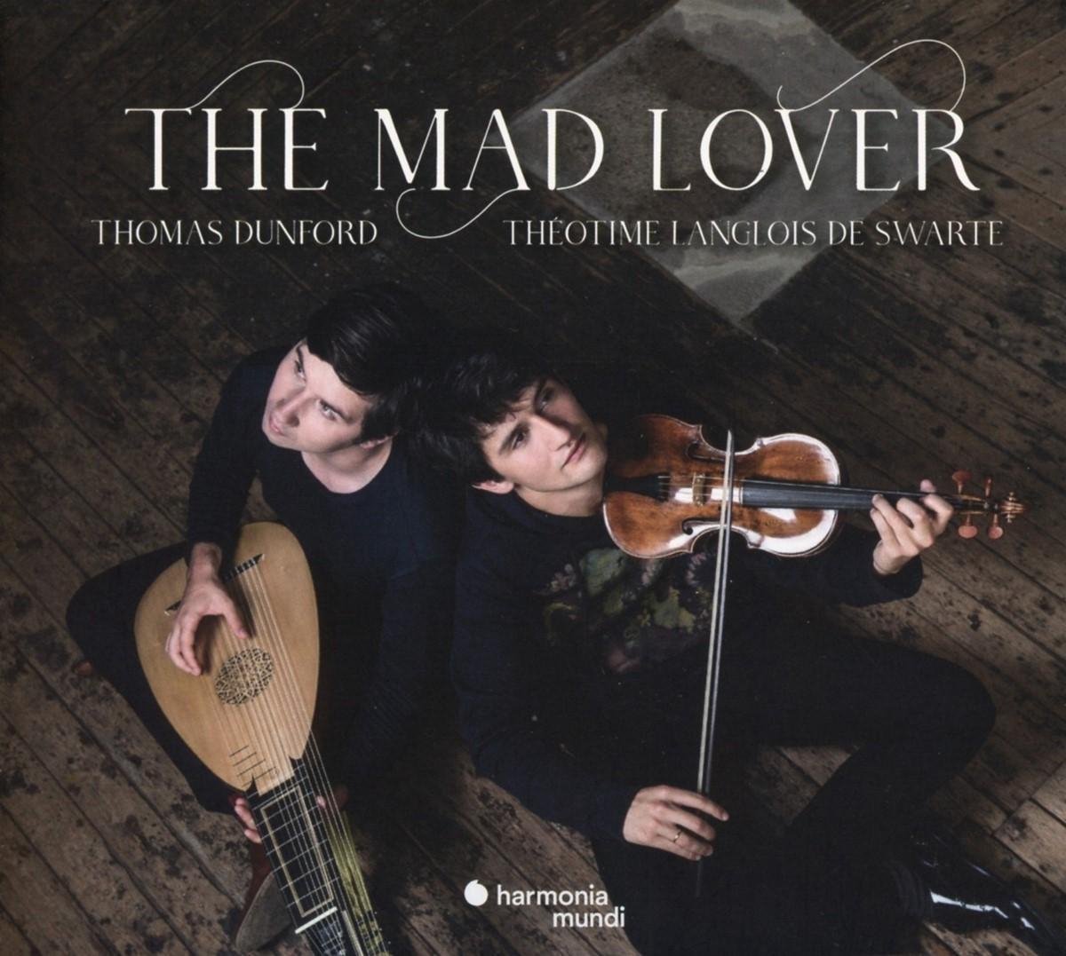 The Mad Lover | Theotime Langlois De Swarte, Thomas Dunford - 1 | YEO