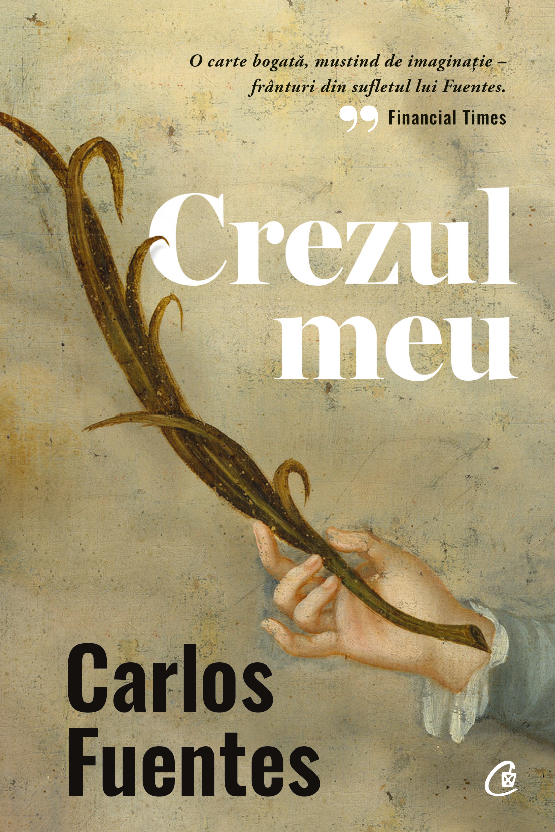 Crezul meu | Carlos Fuentes