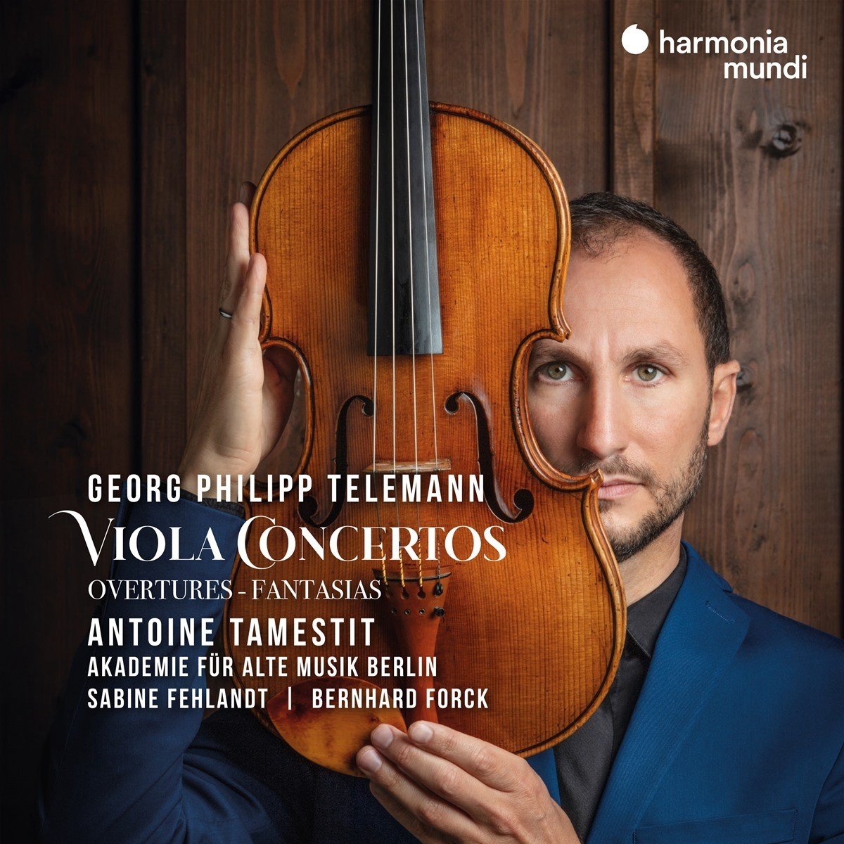 Telemann: Viola Concertos. Overtures. Fantasias | Georg Philipp Telemann, Antoine Tamestit