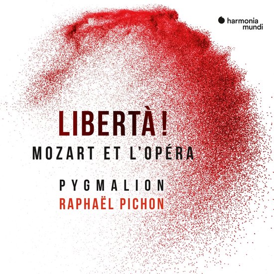 Liberta! | Ensemble Pygmalion, Sabine Devielhe, Wolfgang Amadeus Mozart