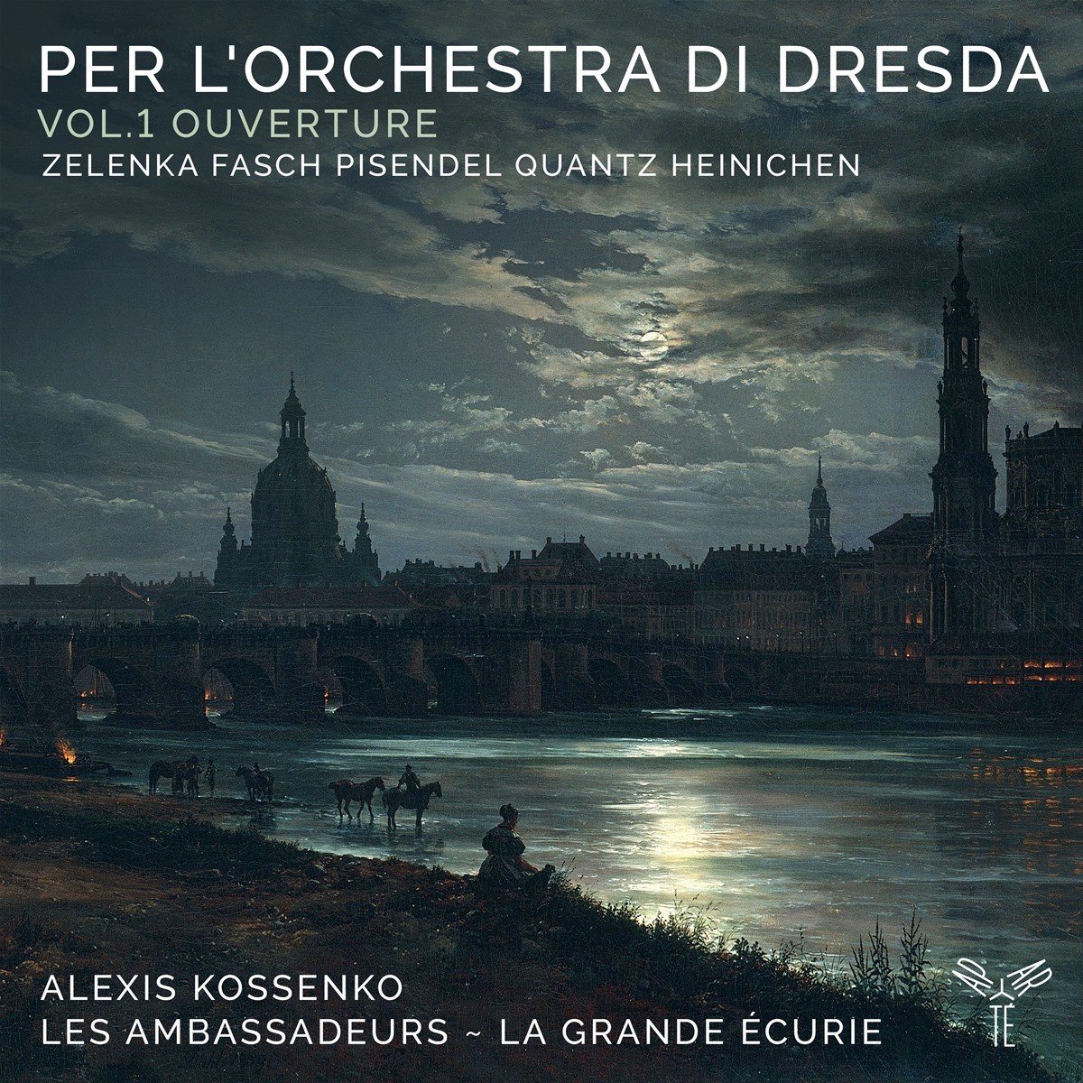 Per l\'Orchestra di Dresda | Les Ambassadeurs, La Grande Ecurie, Alexis Kossenko