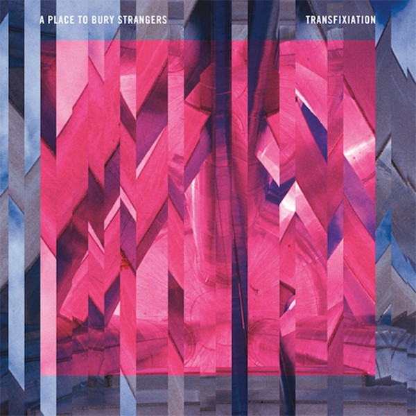 Transfixiation - Vinyl | A Place To Bury Strangers