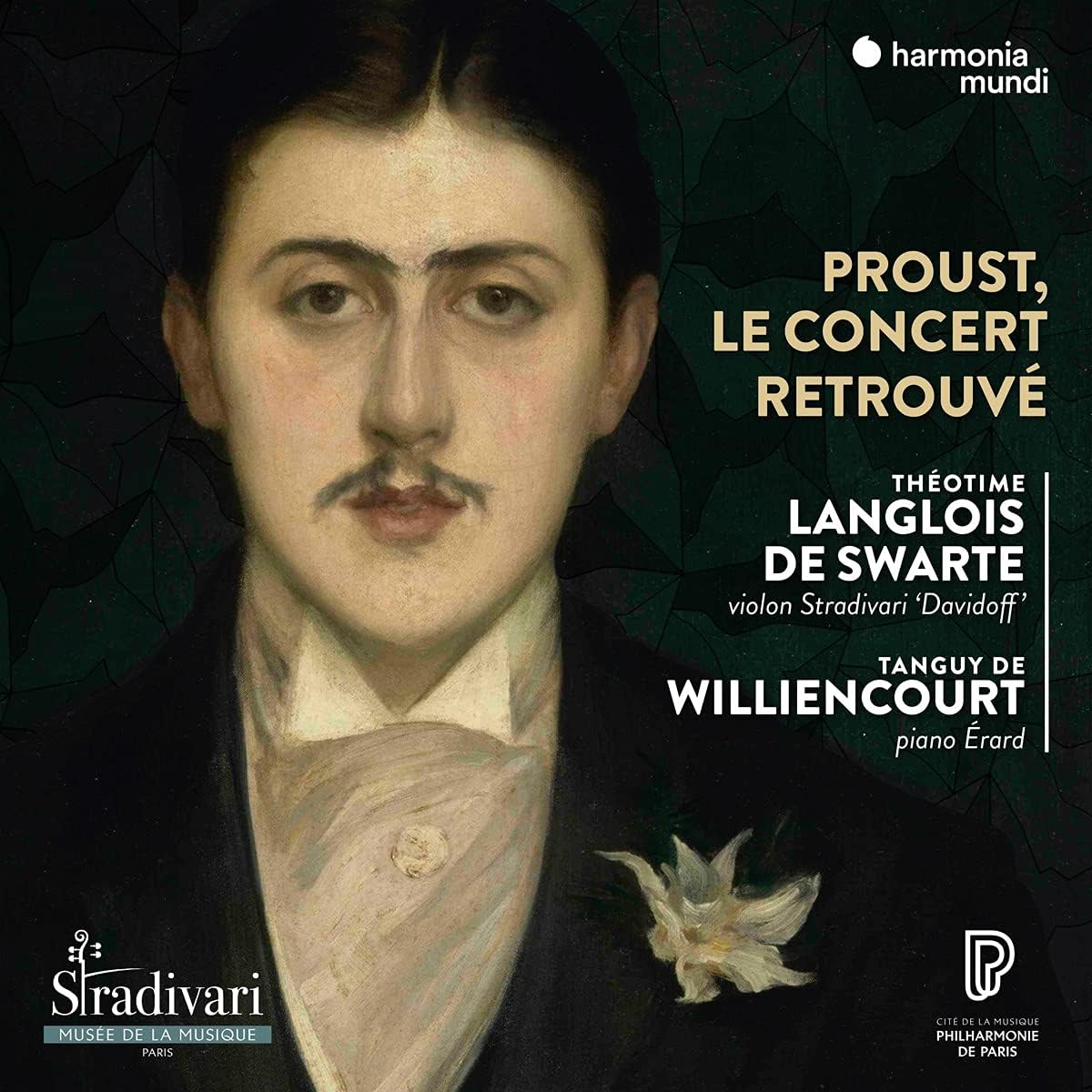 Proust, Le Concert Retrouve | Theotime Langlois De Swarte, Tanguy Williencourt