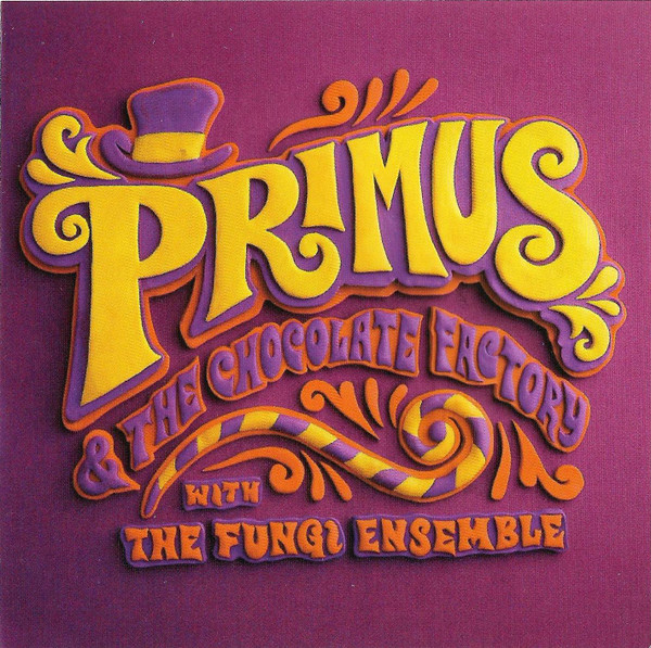 Primus & The Chocolate Factory with the Fungi Ensemble | Primus